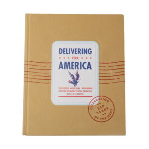 Delivering for America: How the U.S. Postal Service Built a Nation Book